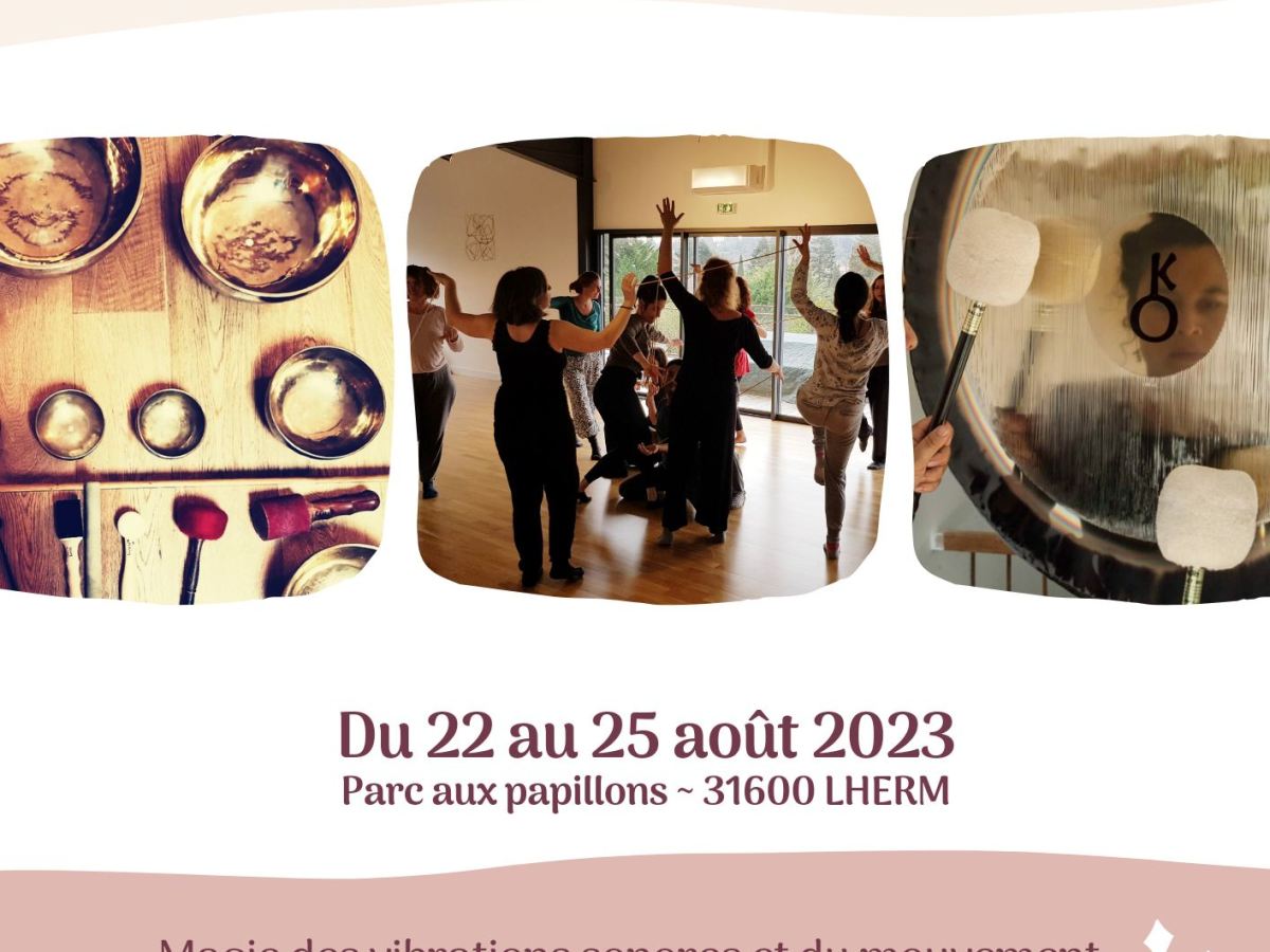 Stage résidentiel Danse Thérapie et&nbsp;Sonothérapie