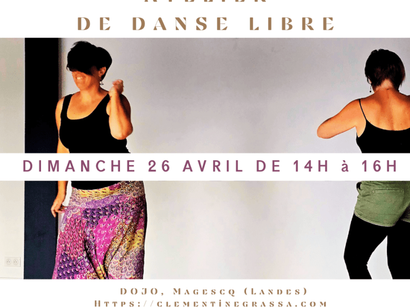 Danse Libre Dimanche 26&nbsp;Avril